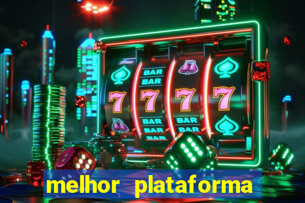 melhor plataforma para jogar fortune tiger